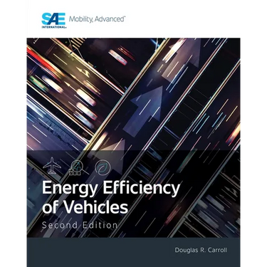 Energy Efficiency of Vehicles, Second Edition