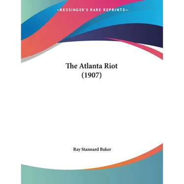 The Atlanta Riot (1907)