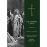 The Eternal Christ: God With Us
