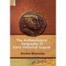The Archaeological Geography of Early Historical Gujarat