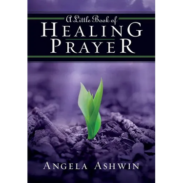 A Little Book of Healing Prayer (Revised) (Revised)