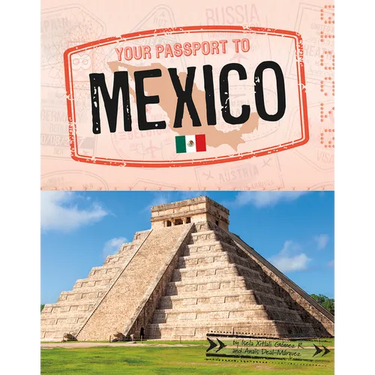Your Passport to Mexico
