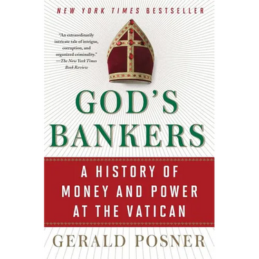 God's Bankers: A History of Money and Power at the Vatican