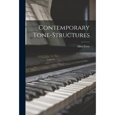 Contemporary Tone-structures