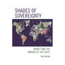 Shades of Sovereignty: Money and the Making of the State