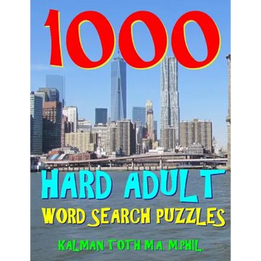 1000 Hard Adult Word Search Puzzles: Fun Way to Improve Your IQ