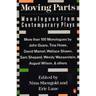 Moving Parts: Monologues from Contemporary Plays