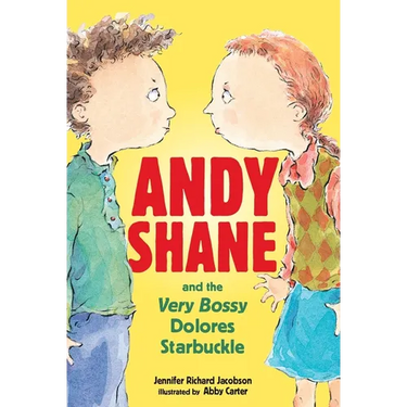 Andy Shane and the Very Bossy Dolores Starbuckle