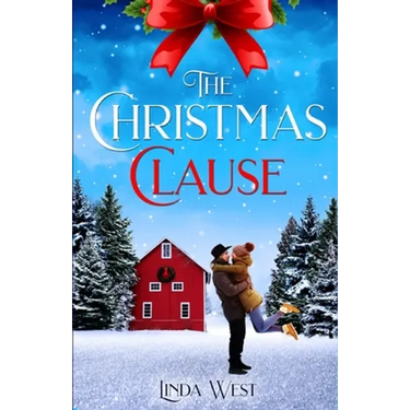 The Christmas Clause: A Sweet Small Town Christmas Romance Novel