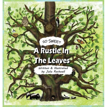 So Sweet, A Rustle In The Leaves