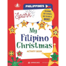 Spark! Activity Book My Filipino Christmas