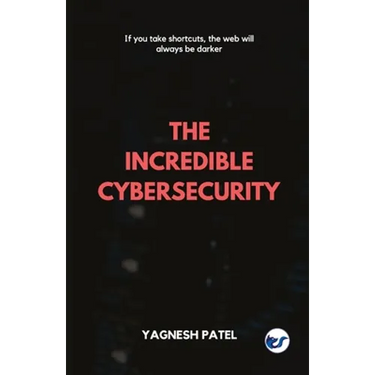 The Incredible Cybersecurity