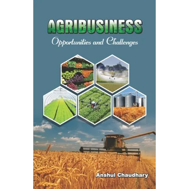 AGRIBUSINESS Opportunities and Challenges