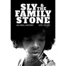 Sly & the Family Stone: An Oral History