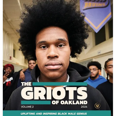The Griots of Oakland 2024: Uplifting and Inspiring Black Male Genius
