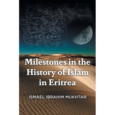 Milestones in the History of Islam in Eritrea