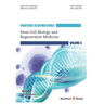Stem Cell Biology and Regenerative Medicine
