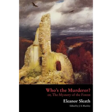 Who's the Murderer? or, The Mystery of the Forest