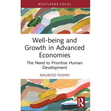 Well-being and Growth in Advanced Economies: The Need to Prioritise Human Development