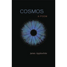 Cosmos: A Poem