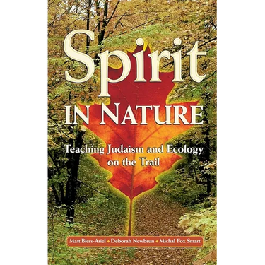 Spirit in Nature: Teaching Judaism and Ecology on the Trail