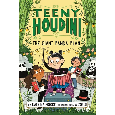 Teeny Houdini #3: The Giant Panda Plan