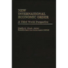 New International Economic Order: A Third World Perspective