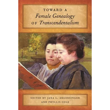 Toward a Female Genealogy of Transcendentalism