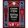 Curious Coffins and Riveting Rituals: Death Practices Around the World