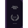Filing As a Profession for Women