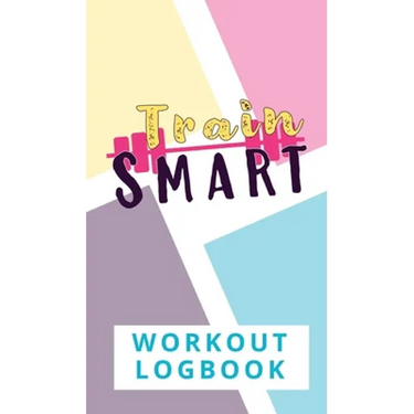 Train Smart Workout Logbook