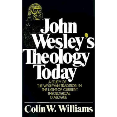 John Wesley's Theology Today