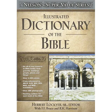 Illustrated Dictionary of the Bible
