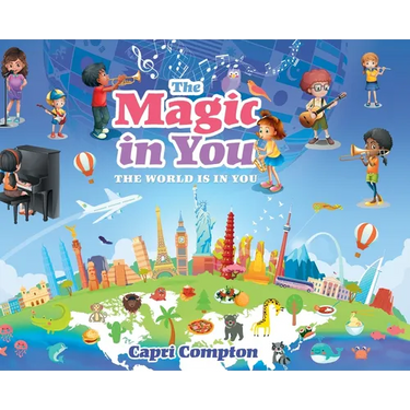 The Magic In You: The World Is In You
