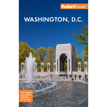 Fodor's Washington, D.C.: With Mount Vernon and Alexandria