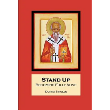 Stand Up: Becoming Fully Alive
