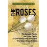 The Roses: The Nuckolls Family, the Lyman Family, and One Hundred Fifty Immigrants Who Helped Shape America