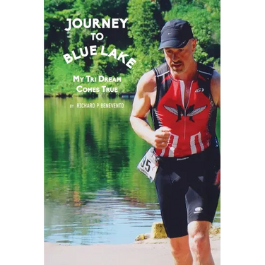 Journey To Blue Lake: My Tri Dream Comes True