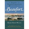 A Story of North Carolina's Historic Beaufort