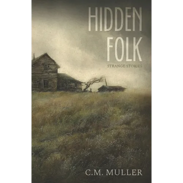 Hidden Folk: Strange Stories