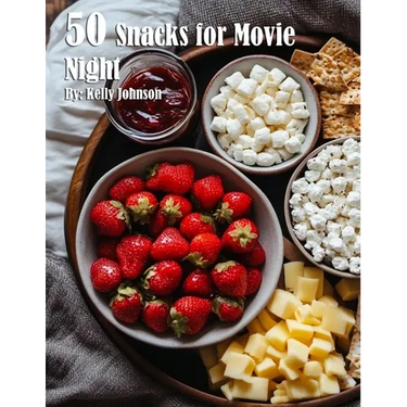 50 Snacks for Movie Night