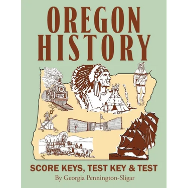 Oregon History: Score Key, Test & Test Key