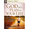 God Has a Plan for Your Life: The Discovery That Makes All the Difference