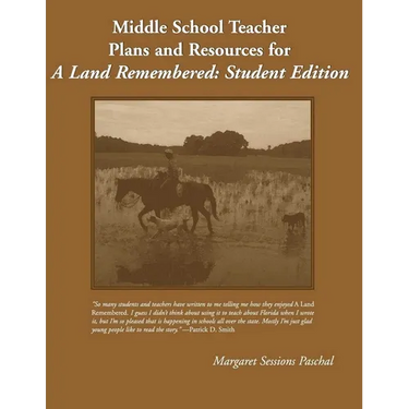Middle School Teacher Plans and Resources for A Land Remembered