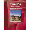 Rwanda Mining Laws and Regulations Handbook Volume 1 Strategic Information and Basic Law