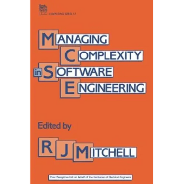 Managing Complexity in Software Engineering