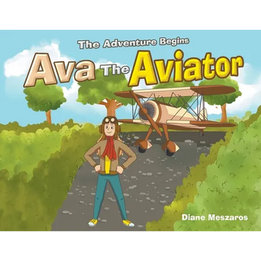 Ava the Aviator: The Adventure Begins
