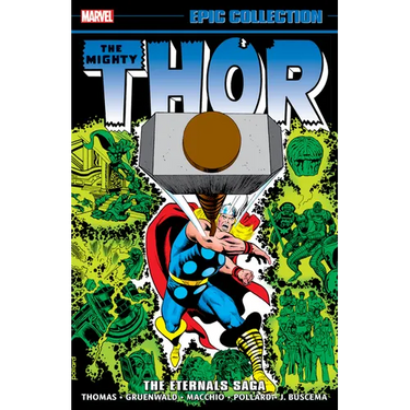 Thor Epic Collection: The Eternals Saga