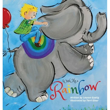 Wish Me a Rainbow