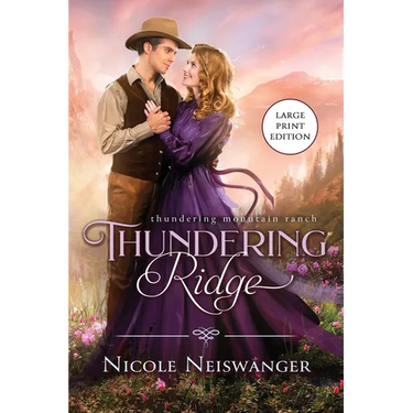 Thundering Ridge: A Forced Proximity Western Historical Romance (Large Print)